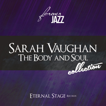 Sarah Vaughan - The Body and Soul Collection (Forever Jazz)