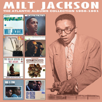 Milt Jackson - The Atlantic Albums Collection 1956 - 1961