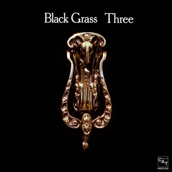 Black Grass - Three