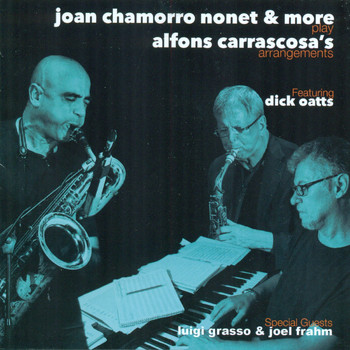 Joan Chamorro - Joan Chamorro Nonet & More Play Alfons Carrascosa´s Arrangements