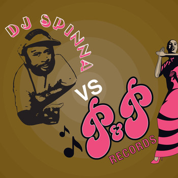 DJ Spinna - DJ Spinna vs. P&P Records