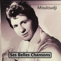 Mouloudji - Ses belles chansons
