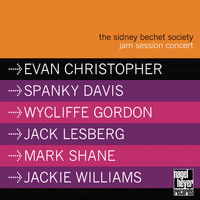 Evan Christopher - The Sidney Bechet Society Jam Session Concert (Live)