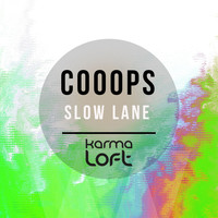 Cooops - Slow Lane