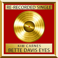 Kim Carnes - Bette Davis Eyes (Rerecorded)