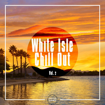 Various Artists - White Isle Chill Out, Vol. 2