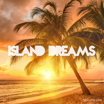 Various Artists - Island Dreams, Vol. 1 (Dreamful Chill Out Tunes)