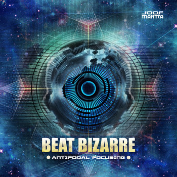 Beat Bizarre - Antipodal Focusing