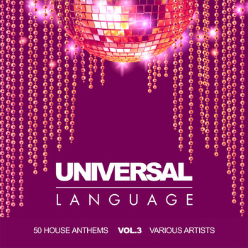 Various Artists - Universal Language (50 House Anthems), Vol. 3
