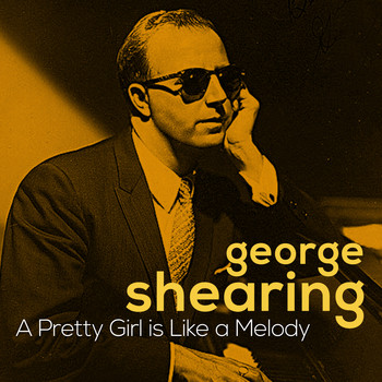 George Shearing - A Pretty Girl Is Like a Melody