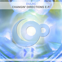 Dulac - Changin' Directions EP