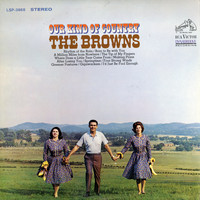 The Browns - Our Kind of Country
