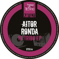 Aitor Ronda - Yo Tribo EP