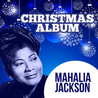 Mahalia Jackson with Orchestra - Christmas Album