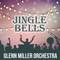 Glenn Miller Orchestra - Jingle Bells