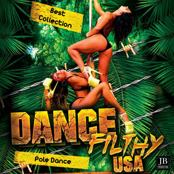 Various  Artists - Dance Filthy USA Pole Dance