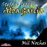 Stefano Iezzi & Alba Garcia - Mil Noches