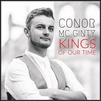 Conor McGinty - Kings of Our Time