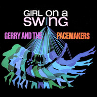 Gerry & The Pacemakers - Girl on a Swing