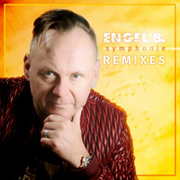 Engel B. - Symphonie (Remixes)