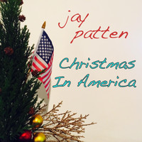 Jay Patten - Christmas in America