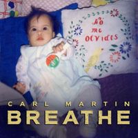 Carl Martin - Breathe