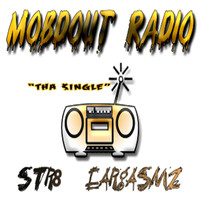 TKC - Mobdout Radio Str8 Eargasmz