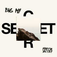 Martin Jacoby - Big My Secret