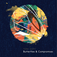 Tony Goff & The Broken Colours - Butterflies and Compromises