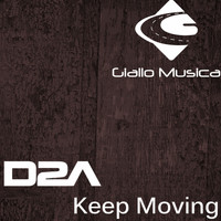 D2A - Keep Moving
