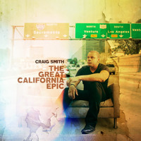 Craig Smith - The Great California Epic