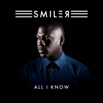 Smiler - All I Know