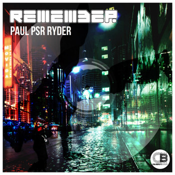paul psr ryder - Remember EP