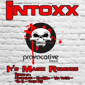 InToXx - It's Magic Remixes