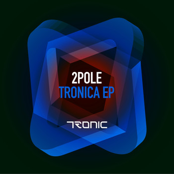 2Pole - Tronica EP