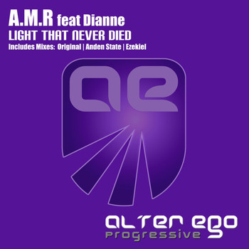 A.M.R feat Dianne - Light That Never Died