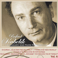 Rafael Kubelik - Rafael Kubelik-Legendary and Rare Recordings, Vol.6
