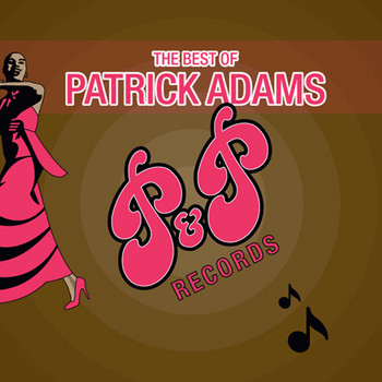 Patrick Adams - Best of Patrick Adams