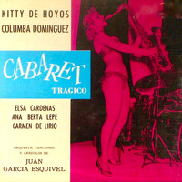Juan Garcia Esquivel - Cabaret Tragico (Original Motion Picture Soundtrack)