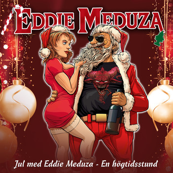 Eddie Meduza - Jul med Eddie Meduza - En högtidsstund