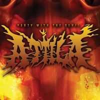 Attila - Party With The Devil (Explicit)