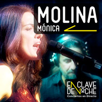 Mónica Molina - En Clave de Noche (En Directo)