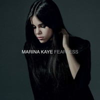 Marina Kaye - Fearless (Deluxe) (Explicit)