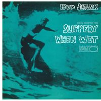 Bud Shank - Slippery When Wet (Original Motion Picture Soundtrack)