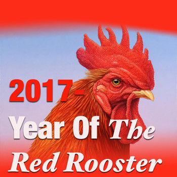 Various Artists - 2017 - Year Of The Fire Rooster