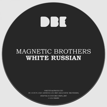 Magnetic Brothers - White Russian