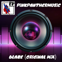 Pinkpanthermusic - Blaze