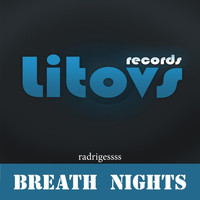 radrigessss - Breath Nights