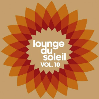 Various Artists - Lounge du soleil, Vol.10