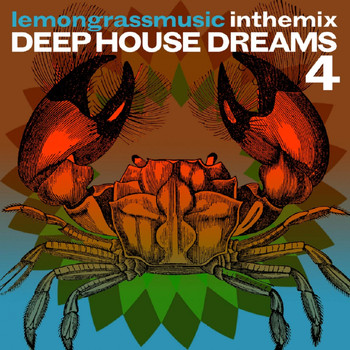 Various Artists - Lemongrassmusic in the Mix: Deep House Dreams 4